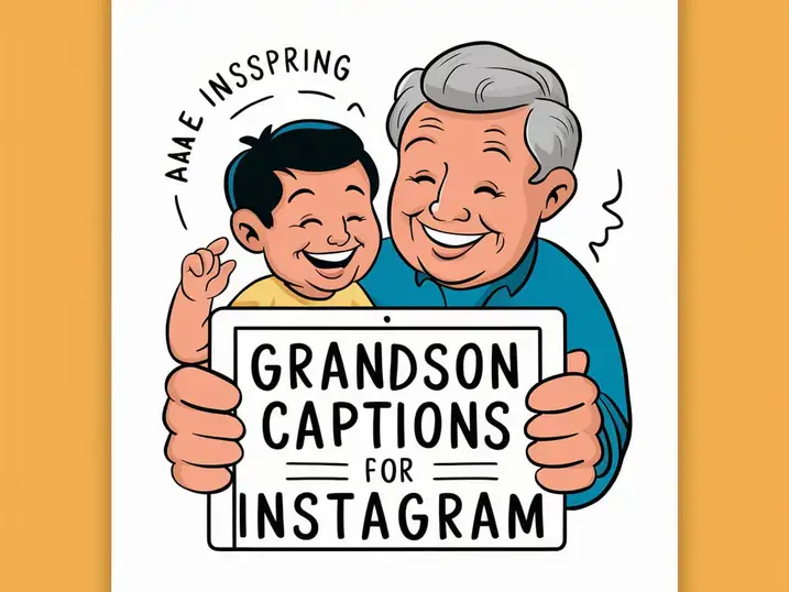 Grandson Captions for Instagram